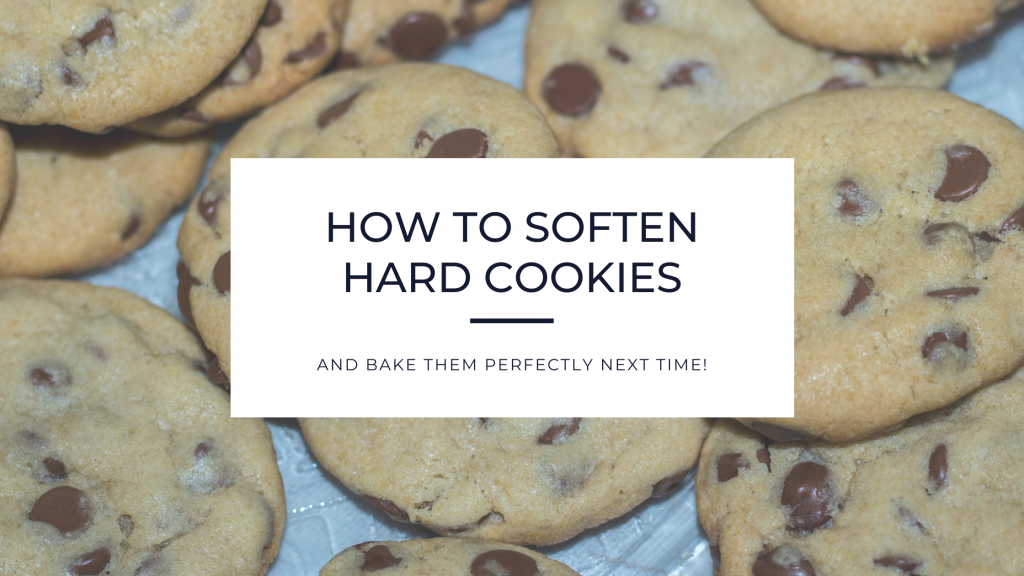 How to Soften Hard Cookies (25 BEST tips for now and next time)